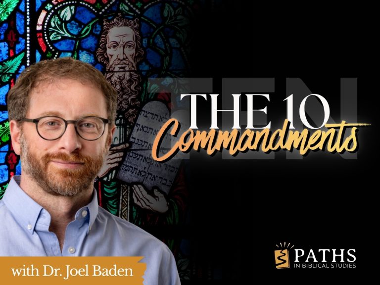 The 10 Commandments with Dr. Joel Baden